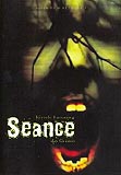 Seance - Das Grauen (uncut)